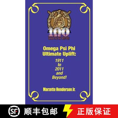 【3-4周达】Omega Psi Phi Ultimate Uplift: 1911 to 2011 and Beyond! [9780578087900]