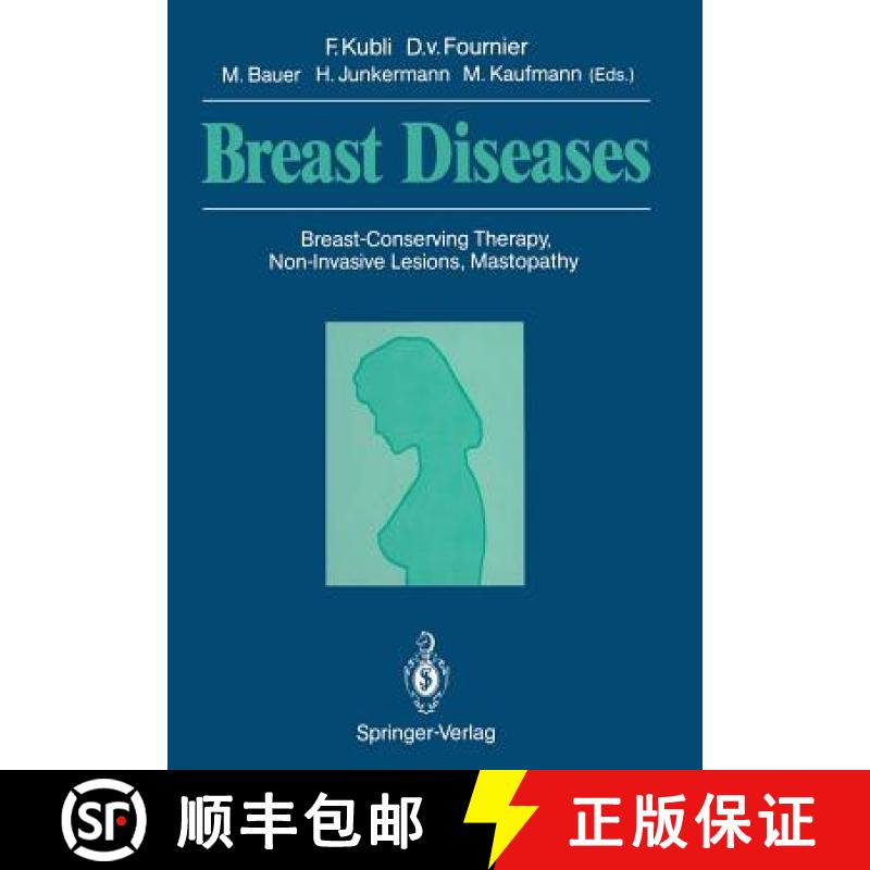【3-4周达】Breast Diseases : Breast-Conserving Therapy, Non-Invasive Lesions, Mastopathy [9783642735257]