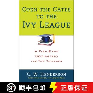 【3-4周达】Open the Gates to the Ivy League: A Plan B for Getting into the Top Colleges [9780399164309]