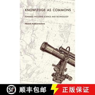 【3-4周达】Knowledge as Commons: Toward Inclusive Science and Technology [9781685900700]