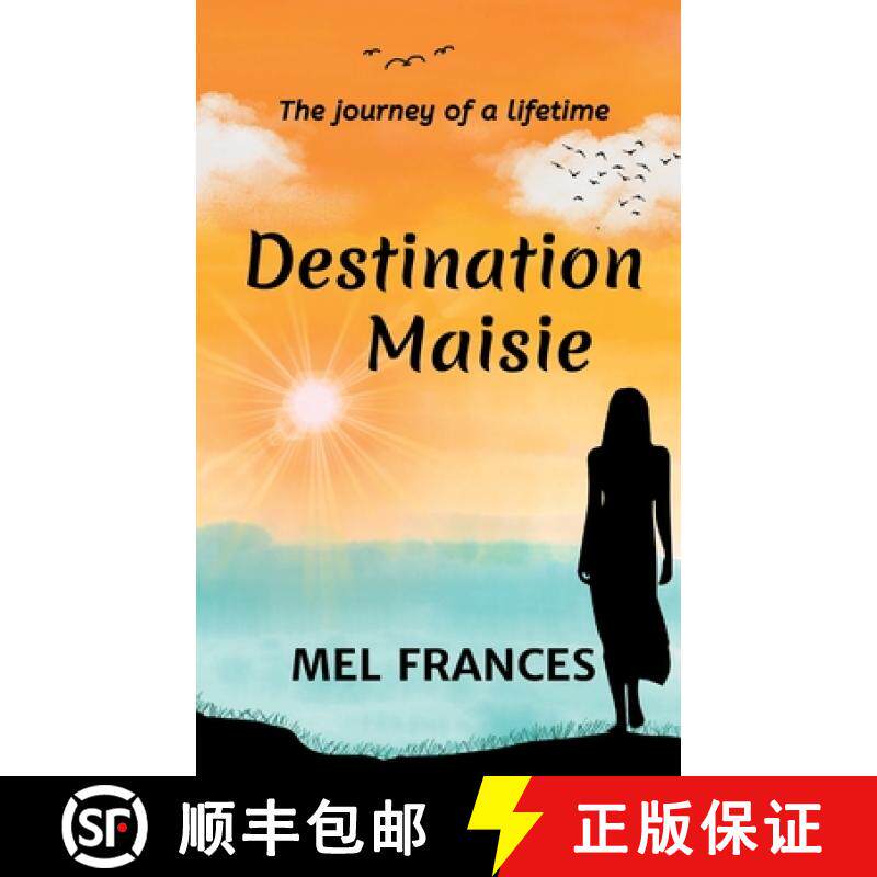 【3-4周达】Destination Maisie: The Journey of a Lifetime [9781068467202]