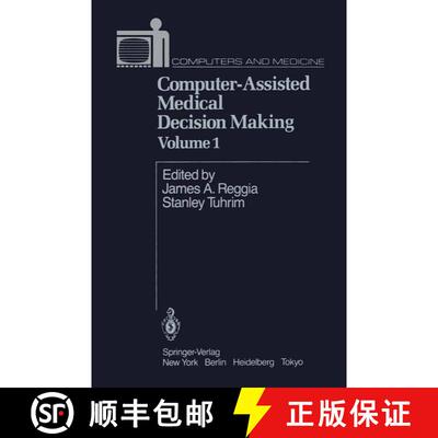 【3-4周达】Computer-Assisted Medical Decision Making (Softcover reprint of the original 1st ed. 1985)... [9781461385561]