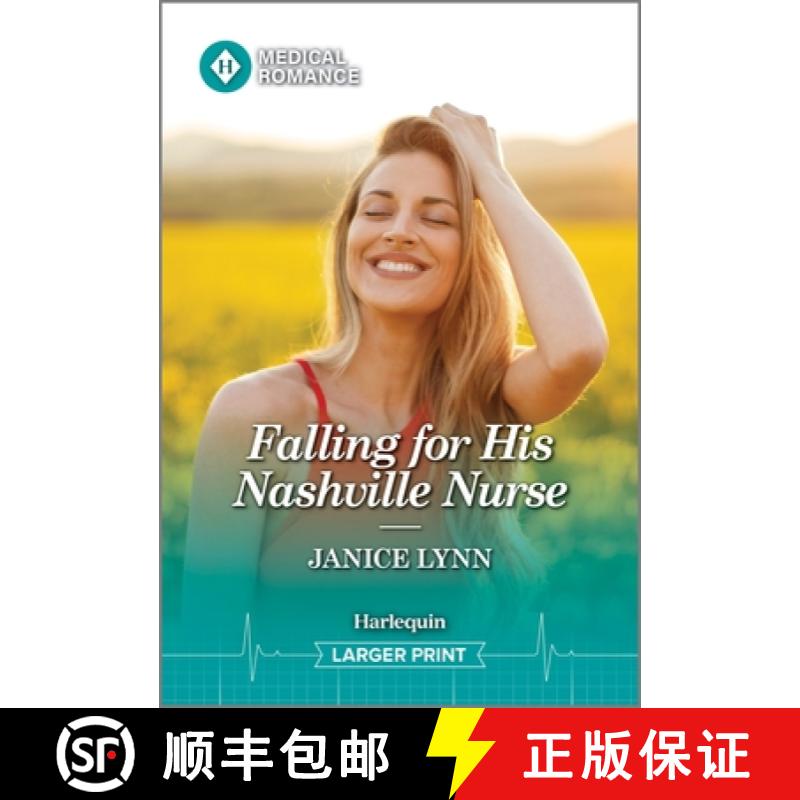 预订 Falling for His Nashville Nurse [9781335993267]