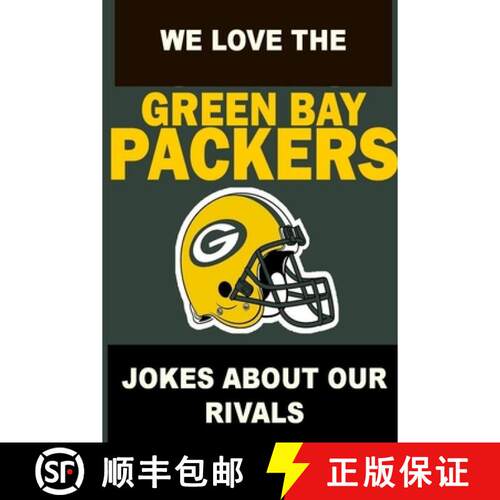 【3-4周达】We Love the Green Bay Packers - Jokes About Our Rivals [9781304645791]