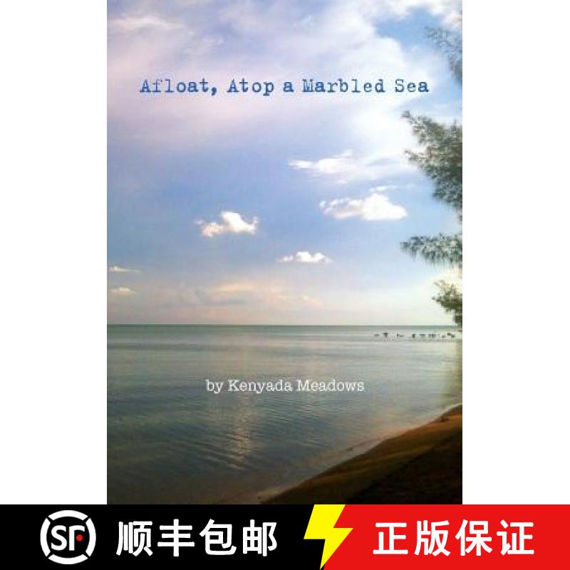 【2-3周达】Afloat, Atop A Marbled Sea [9780978535346]
