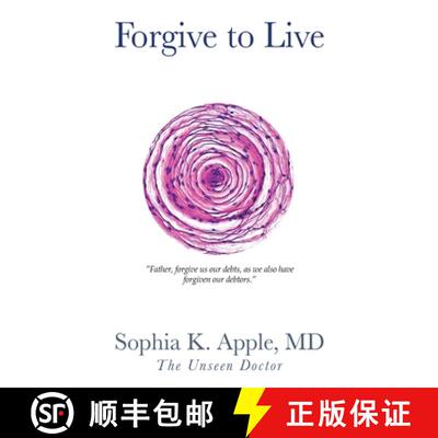 【3-4周达】Forgive to Live: Father, forgive us our debts,  as we also have forgiven our debtors. [9781955622677]