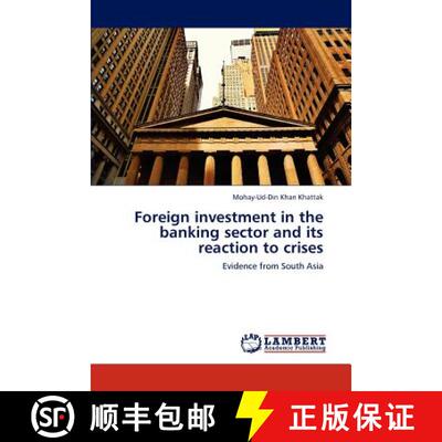 预订 Foreign Investment in the Banking Sector and Its Reaction to Crises [9783659232862]