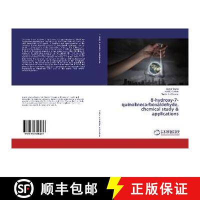 预订 8-hydroxy-7-quinolinecarboxaldehyde, chemical study & applications [9783330350489]