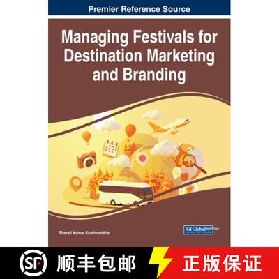 【3-4周达】精装 Managing Festivals for Destination Marketing and Branding [9781668463567]