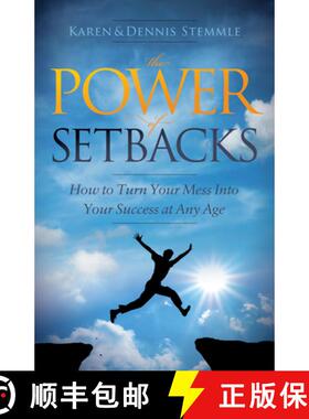 【3-4周达】The Power of Setbacks : How to Turn Your Mess Into Your Success at Any Age [9781630478803]
