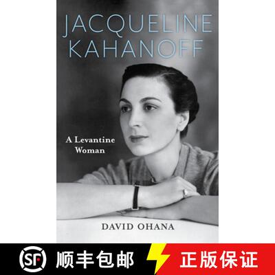 【3-4周达】Jacqueline Kahanoff – A Levantine Woman [9780253066879]