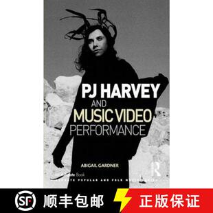 【3-4周达】PJ Harvey and Music Video Performance [9781472424181]