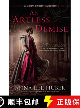 【3-4周达】Artless Demise: A Lady Darby Mystery #7 [9780451491367]