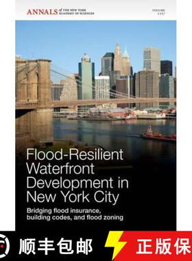【3-4周达】Flood-Resilient Waterfront Development In New Yorkcity - Bridging Flood Insurance, Buildin... [9781573318570]