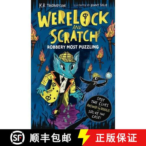 【3-4周达】Werelock and Scratch: Robbery Most Puzzling: Book 2: A puzzle solving, interactive, werewo... [9781444981131]