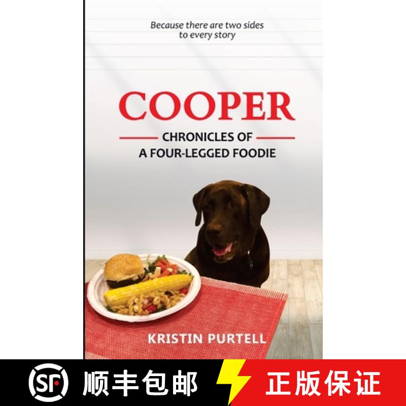 【3-4周达】Cooper: Chronicles of a four-legged foodie [9781735856711]