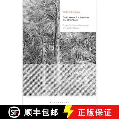 【3-4周达】David Jones's The Grail Mass and Other Works [9781350052062]
