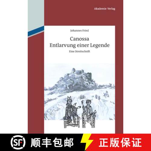 【3-4周达】精装 Canossa – Entlarvung einer Legende. Eine Streitschrift [9783050056838]