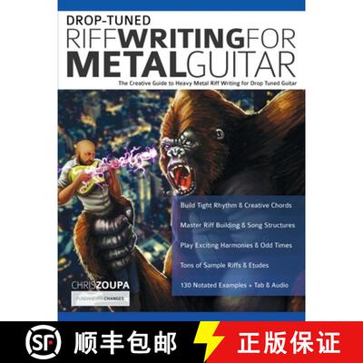 【3-4周达】Drop-Tuned Riff Writing for Metal Guitar: The Creative Guide to Heavy Metal Riff Writing f... [9781789333657]