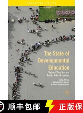 【3-4周达】The State of Developmental Education: Higher Education and Public Policy Priorities [9781137382887]