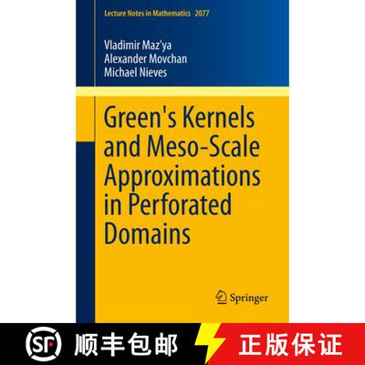 【3-4周达】Green's Kernels and Meso-Scale Approximations in Perforated Domains [9783319003566]