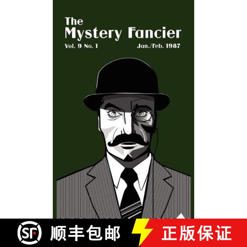 【2-3周达】The Mystery Fancier (Vol. 9 No. 1) January/February 1987 [9781434436344]