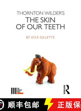 【3-4周达】Thornton Wilder‧s the Skin of Our Teeth [9781138185623]