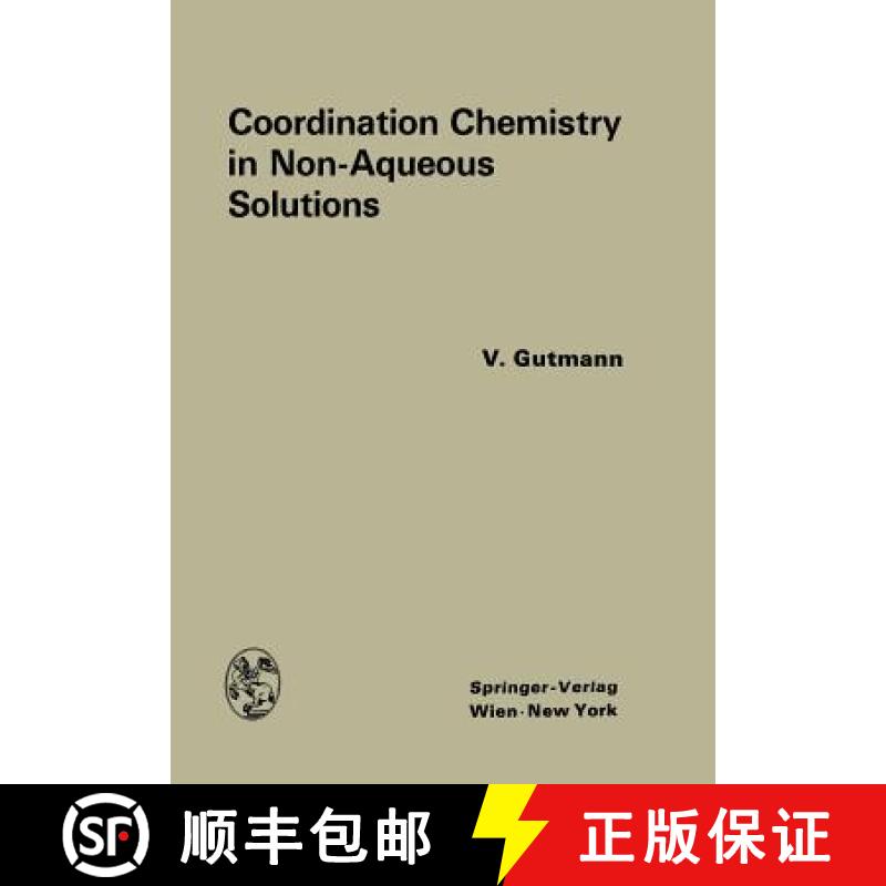 【3-4周达】Coordination Chemistry in Non-Aqueous Solutions [9783709181966]