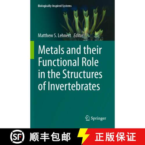 【3-4周达】Metals and their Functional Role in the Structures of Invertebrates [9783031684883]