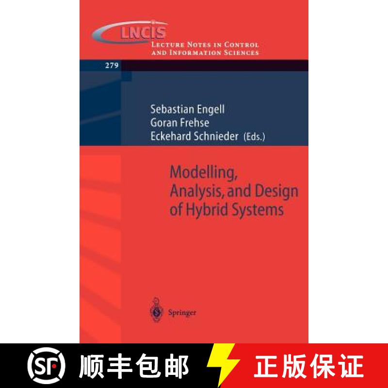 【3-4周达】Modelling, Analysis and Design of Hybrid Systems [9783540438120]