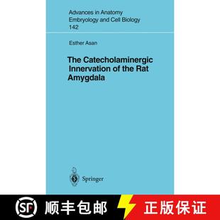 【3-4周达】The Catecholaminergic Innervation of the Rat Amygdala [9783540639039]