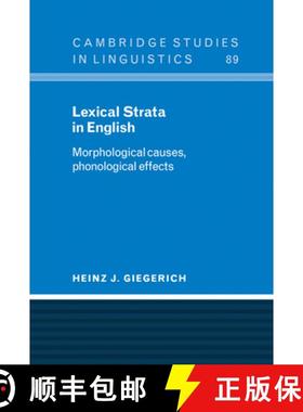 【3-4周达】Lexical Strata in English: Morphological Causes, Phonological Effects - Lexical Strata in ... [9780521554121]