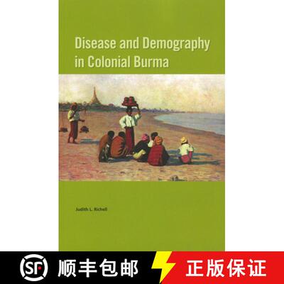 预订 Disease and Demography in Colonial Burma [9789971693015]