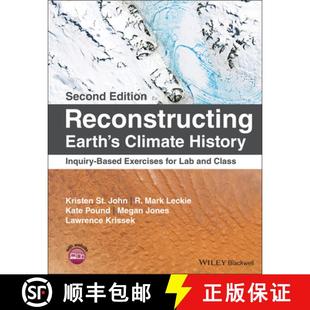 【3-4周达】Reconstructing Earth'S Climate History: Inquiry-Based Exercises For Lab And Class, 2Nd Edi... [9781119544111]