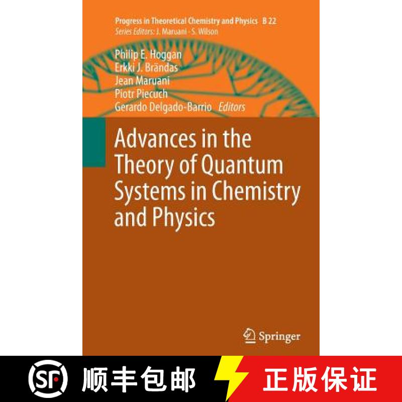 【3-4周达】Advances in the Theory of Quantum Systems in Chemistry and Physics [9789400795303]