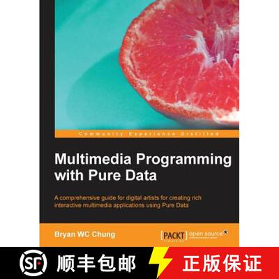 预订 Multimedia Programming with Pure Data [9781782164647]