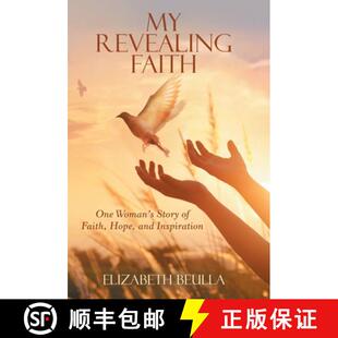 【3-4周达】My Revealing Faith: One Woman's Story of Faith, Hope, and Inspiration [9781480898004]