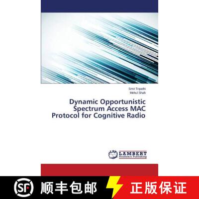 预订 Dynamic Opportunistic Spectrum Access MAC Protocol for Cognitive Radio [9783659611773]