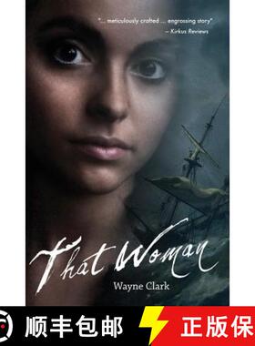 预订 That Woman: Beating the odds in Colonial New York [9780992120269]