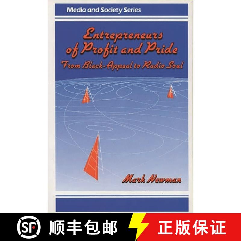 【3-4周达】Entrepreneurs of Profit and Pride: From Black-Appeal to Radio Soul [9780275928889]
