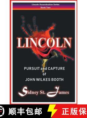 【3-4周达】Lincoln - Pursuit and Capture of John Wilkes Booth [9781393400219]