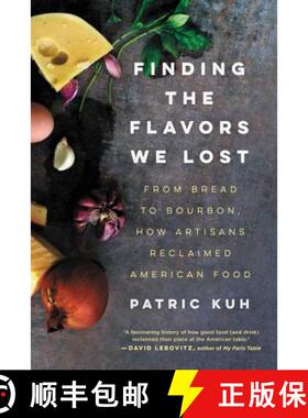 【3-4周达】Finding the Flavors We Lost: From Bread to Bourbon, How Artisans Reclaimed American Food [9780062219558]
