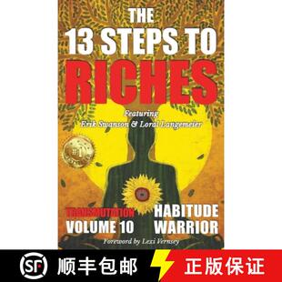 【3-4周达】The 13 Steps To Riches: Habitude Warrior Volume 10: Special Edition TRANSMUTATION with Eri... [9781964330129]