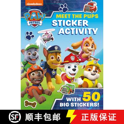 【3-4周达】Paw Patrol: Meet the Pups Sticker Activity: A Nickelodeon Series [9780755502684]