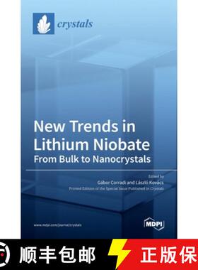 【3-4周达】New Trends in Lithium Niobate: From Bulk to Nanocrystals [9783036533407]
