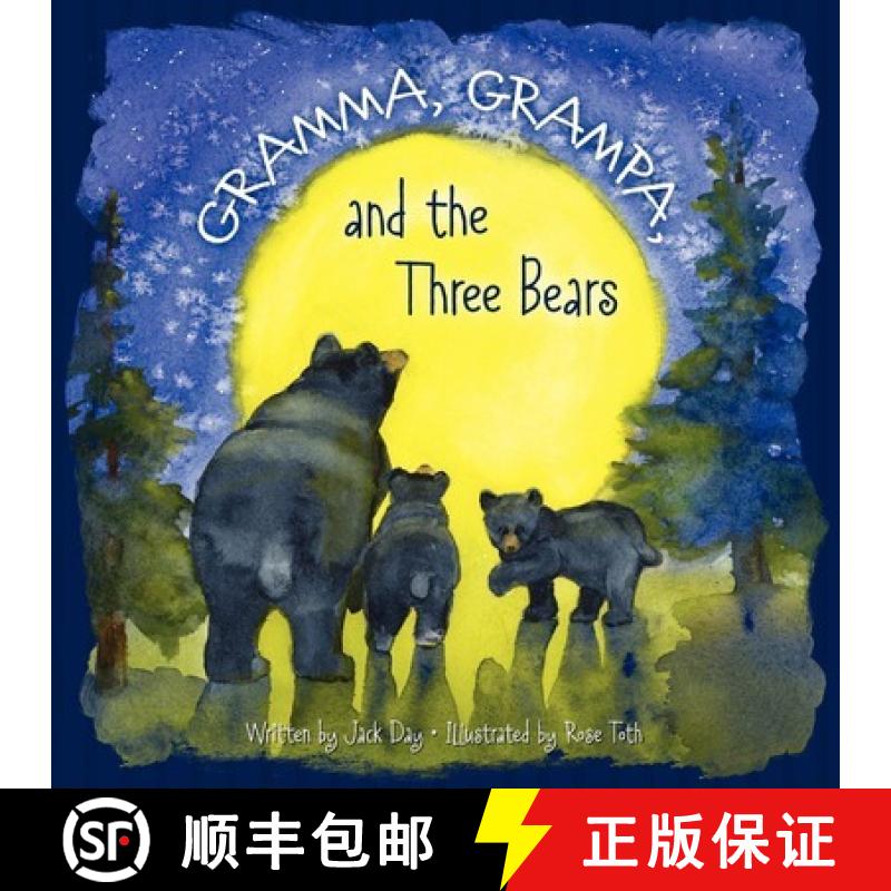 【3-4周达】Gramma, Grampa, and the Three Bears [9780615540573]