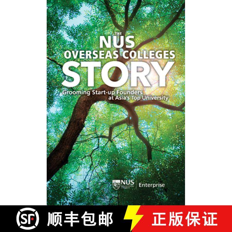 【3-4周达】Nus Overseas Colleges Story, The: Grooming Start-Up Founders at Asia's Top University [9789811267321]