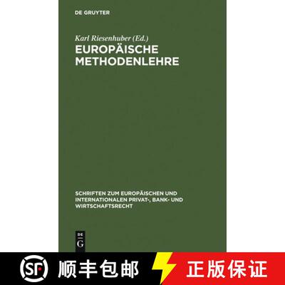 【3-4周达】精装 Europäische Methodenlehre – Grundfragen der Methoden des Europäischen Privatrechts [9783899492484]