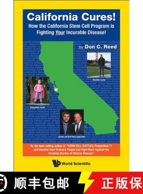 【3-4周达】California Cures!: How the California Stem Cell Program Is Fighting Your Incurable Disease! [9789813231368]