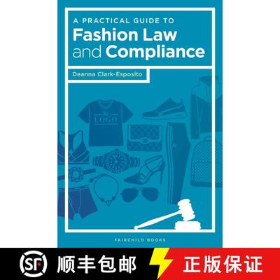 【3-4周达】A Practical Guide to Fashion Law and Compliance [9781501322891]